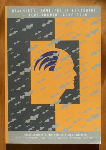 Lehtinen, Pirkko, Yrjö Myllylä, Asko Suikkanen: Osaaminen, Koulutus ja Ennakointi - Kemi-Tornio 2010.