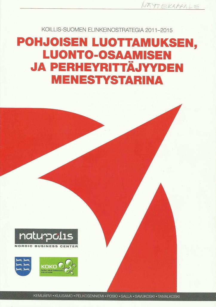 Koillis-Suomen Delfoi- työpaja ja tulevaisuusverstas-perustainen elinkeinoststrategia